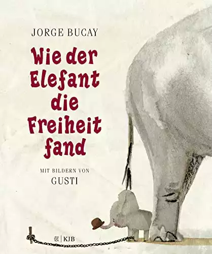 Wie der Elefant die Freiheit fand: Eine traditionelle Parabel