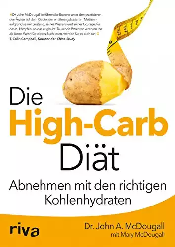 Die High-Carb-Diät: Abnehmen mit den richtigen Kohlenhydraten