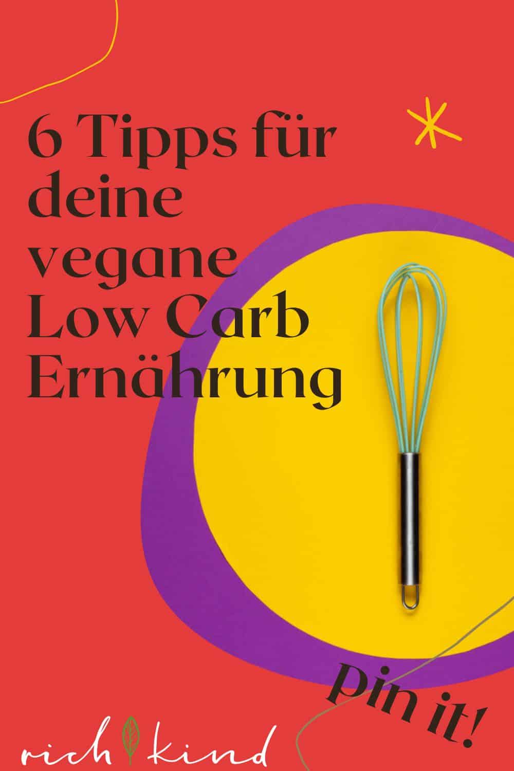 Tipps für vegane Low Carb Ernährung. Bild für Pinterest.